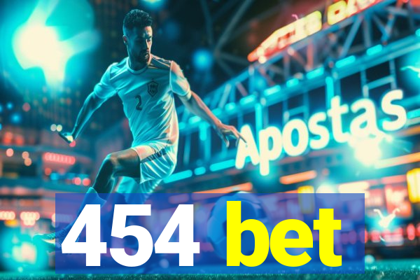 454 bet